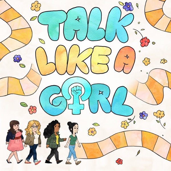 Talk Like A Girl
