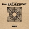 I Can Show You the Way (feat. Danielle Simeone) - Single, 2018