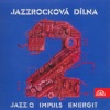 Jazzrocková Dílna 2