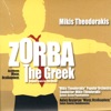 Horos Tou Zorba (I) / Zorba's Dance by Mikis Theodorakis iTunes Track 1