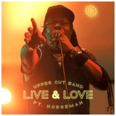 Live & Love (feat. Horseman) artwork