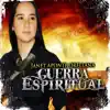 Guerra Espiritual album lyrics, reviews, download
