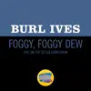 Foggy, Foggy Dew (Live On The Ed Sullivan Show, March 22, 1953) - Single album lyrics, reviews, download