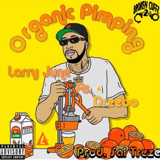 Cover artwork for Organic Pimping (feat. Dreebo)