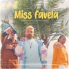 Miss Favela - Single