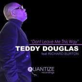 Don't Leave Me This Way (feat. Richard Burton) [Main Vocal Mix] artwork