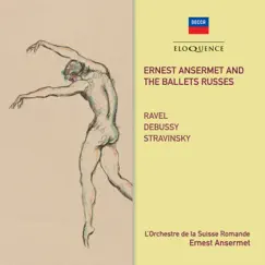 Ernest Ansermet And The Ballets Russes by Ernest Ansermet & Orchestre de la Suisse Romande album reviews, ratings, credits