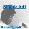 It's Going Down! (feat. Capital Kings) - Single album lyrics, reviews, download