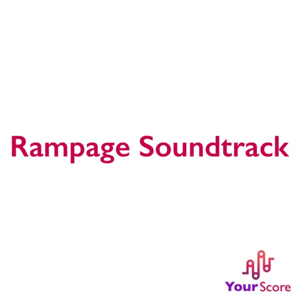 Rampage Soundtrack