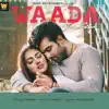 Waada (The Promise Of Love) - Single album lyrics, reviews, download