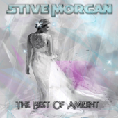The Best of Ambient - Stive Morgan