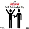 Hold Up, Pt. 2 (feat. Atreu Eight Fifty) - Single album lyrics, reviews, download