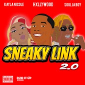 Hxllywood, Soulja Boy, Kayla Nicole - Sneaky Link 2.0