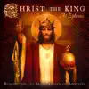 Stream & download Christ the King at Ephesus