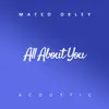 All About You (Acoustic) - Single album lyrics, reviews, download