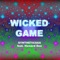 Wicked Game (feat. Howard Dee) artwork