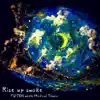 Rise Up Smoke (feat. MedicalTempo) - Single album lyrics, reviews, download