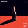 Wine O'clock - Single album lyrics, reviews, download