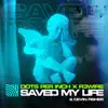 Saved My Life - Single album lyrics, reviews, download