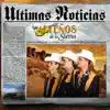 Últimas Noticias album lyrics, reviews, download