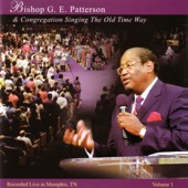Bishop G. E. Patterson - I'm Going to Live So God Can Use Me
