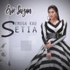Semoga Kau Setia - Single
