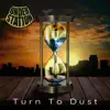 Turn to Dust - EP album lyrics, reviews, download