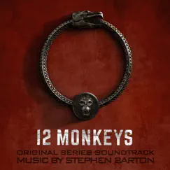 12 Monkeys (Original Series Soundtrack) by Stephen Barton album reviews, ratings, credits