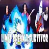 Limit Break X Survivor (Epic HARD ROCK with Orchestral Arrangements) - Single album lyrics, reviews, download