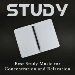 Study - Best Study Music for Concentration and Relaxation. Background Relaxing Music for Learning, Reading and Working by Marvin Thurman & Calm Music for Studying album reviews, ratings, credits