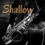 Shallow (Saxophone Jazz) artwork