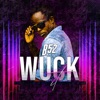 Wuck It - Single