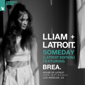 Someday (Latroit Edition) [feat. Brea] artwork