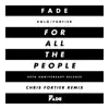 ...For All the People (Chris Fortier Remixes) - EP album lyrics, reviews, download