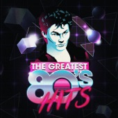 The Greatest 80's Hits artwork