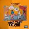 Stream & download Ama Yare Fever - Single