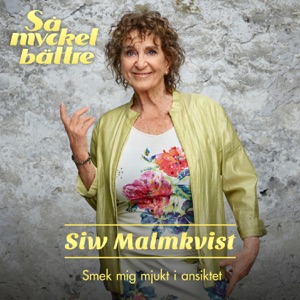 Siw Malmkvist - Smek mig mjukt i ansiktet - Line Dance Musik