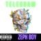 Telegram - Zeph Boy lyrics