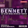 Bennett: Orchestral Works, Vol. 4 album lyrics, reviews, download