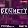 Stream & download Bennett: Orchestral Works, Vol. 4