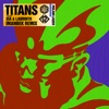 Titans (feat. Sia & Labrinth) [Imanbek Remix] - Single