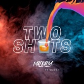 Two Shots (feat. Sudxn) artwork