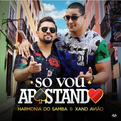 Só Vou Apostando - Single - Harmonia do Samba