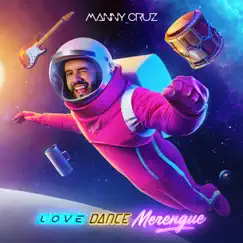Love Dance Merengue by Manny Cruz album reviews, ratings, credits