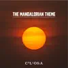 The Mandalorian Theme (From "the Mandalorian") [Instrumental Cover] song lyrics