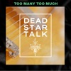 Too Many Too Much - Single