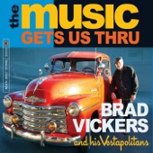 Brad Vickers & His Vestapolitans - Now It's Time for Me to Sing the Blues