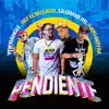 Stream & download Pendiente (feat. la chava rd, yofrangel & tief el bellaco)