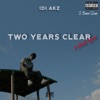 Two Years Clear by Idi Akz iTunes Track 1