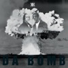 Da Bomb, 1993